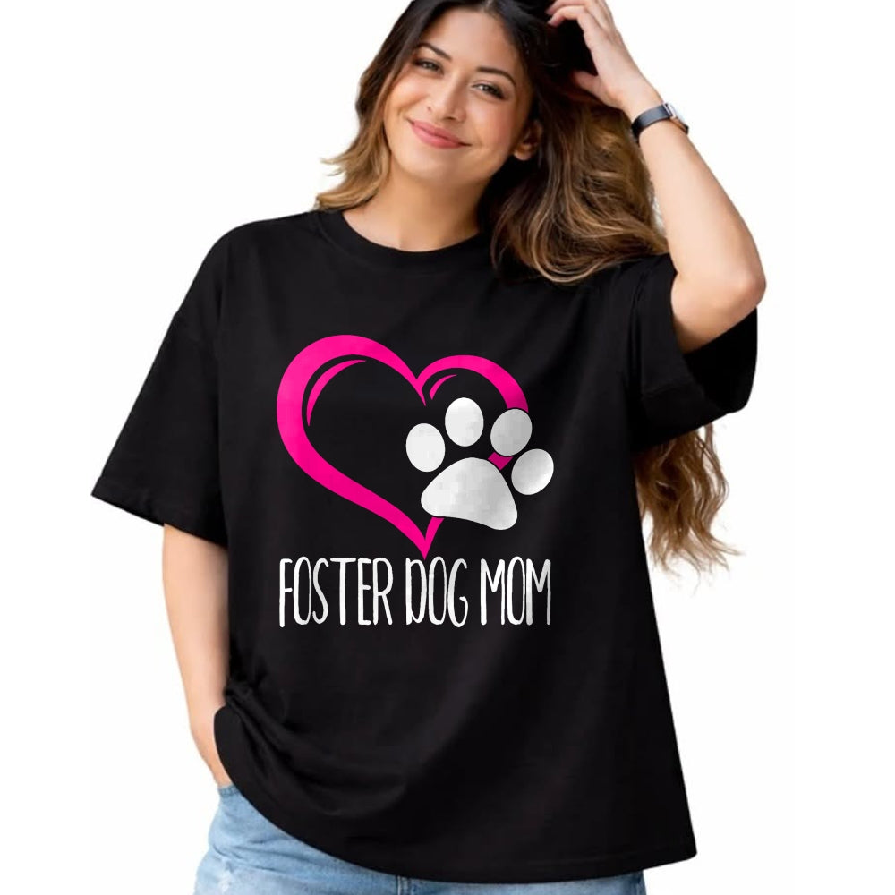 Dog Love Shirt, Dog Lover Gift T-Shirt/Hoodie/Sweatshirt HLT00 - Foster Dog Mom Shirt Cute Dog Paw Heart T-Shirt