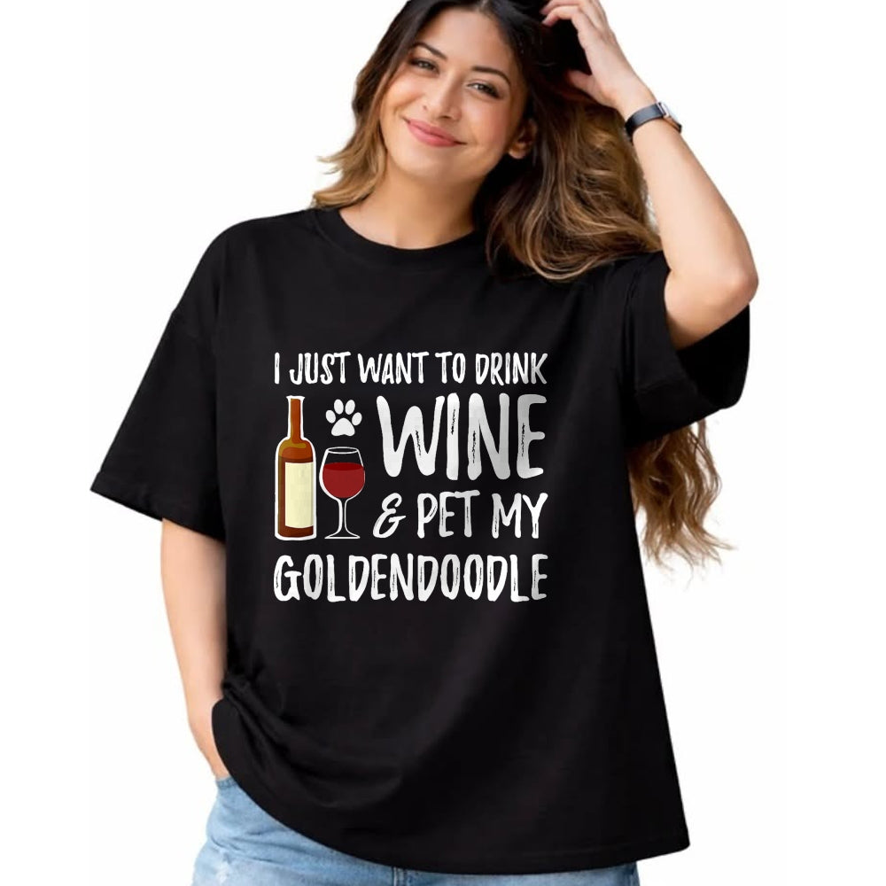 Dog Love Shirt, Dog Lover Gift T-Shirt/Hoodie/Sweatshirt HLT00 - Wine and Goldendoodle T-Shirt for Goldendoodle Dog Mom T-Shirt
