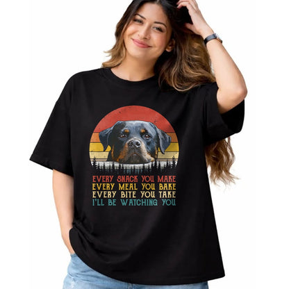 Dog Love Shirt, Dog Lover Gift T-Shirt/Hoodie/Sweatshirt HLT00 - Every Snack You Make Dog Shirt Rottie Mom Cute Rottweiler T-Shirt