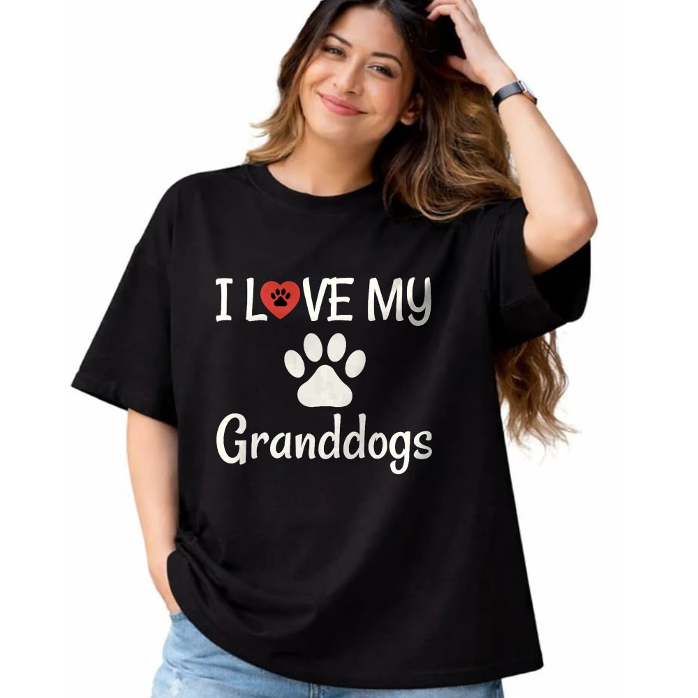 Dog Love Shirt, Dog Lover Gift T-Shirt/Hoodie/Sweatshirt HLT00 - I Love My Granddogs Shirt, Dog Grandma Grandpa Granddog Tee T-Shirt