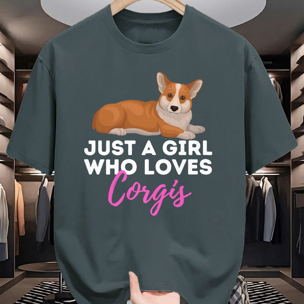 Dog Love Shirt, Dog Lover Gift T-Shirt/Hoodie/Sweatshirt HLT00 - Just A Girl Who Loves Corgis - Welsh Corgi Owner Dog Lover T-Shirt