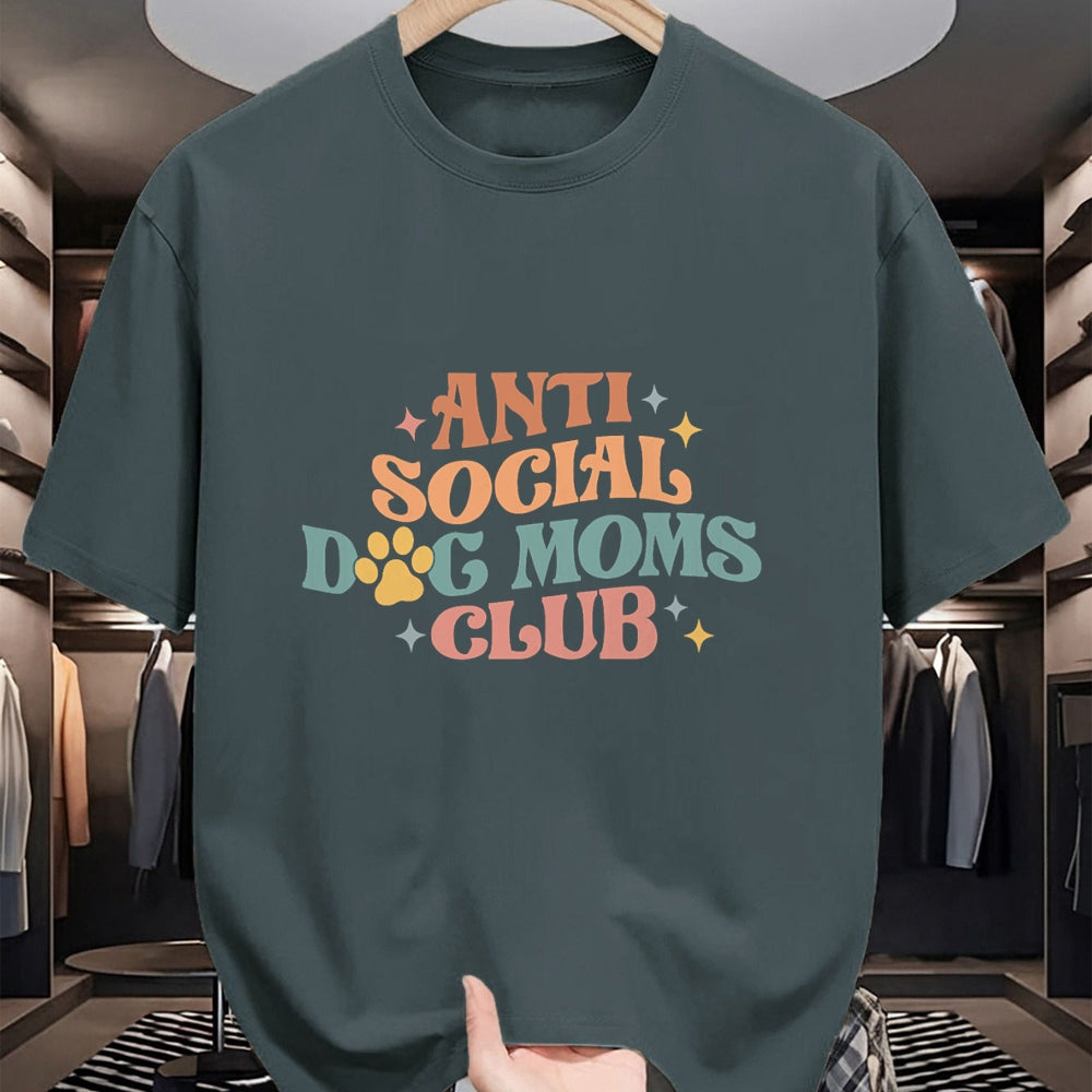 Dog Love Shirt, Dog Lover Gift T-Shirt/Hoodie/Sweatshirt HLT00 - Anti Social Dog Mom Club, Proud Puppy Mama Gift Mothers Day T-Shirt