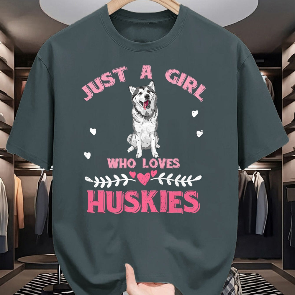 Dog Love Shirt, Dog Lover Gift T-Shirt/Hoodie/Sweatshirt HLT00 - Just A Girl Who Loves Huskies Dog Lover Women Girls Husky T-Shirt