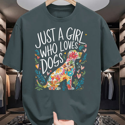 Dog Love Shirt, Dog Lover Gift T-Shirt/Hoodie/Sweatshirt HLT00 - Dog Cute Just A Girl Who Loves Dogs T-Shirt