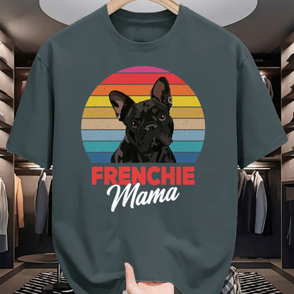 Dog Love Shirt, Dog Lover Gift T-Shirt/Hoodie/Sweatshirt HLT00 - Frenchie Mama Cute French Bulldog Dog Mom Funny Girls Gift T-Shirt