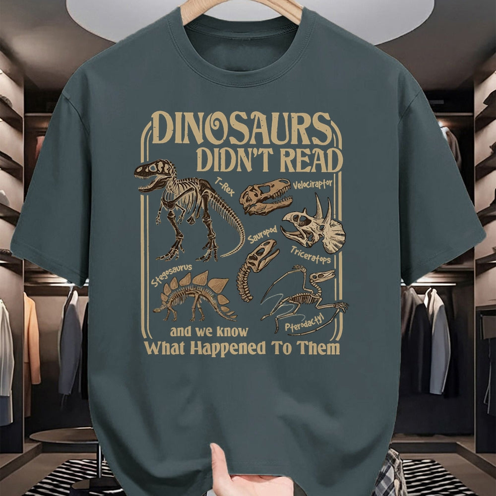 Best Dinosaur Lover Shirt, Funny Dinosaur UnisexT-Shirt/Hoodie/Sweatshirt HLT00 - Dinosaurs Did Not Read and We Know What Happened T-Shirt