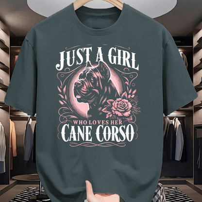 Dog Love Shirt, Dog Lover Gift T-Shirt/Hoodie/Sweatshirt HLT00 - Cane Corso Just A Girl Who Loves Her Cane Corsos Dog T-Shirt