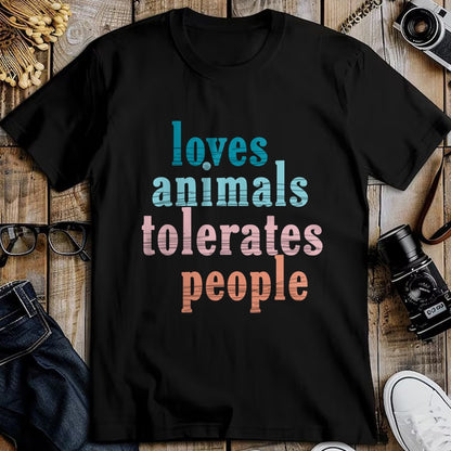 Dog Love Shirt, Dog Lover Gift T-Shirt/Hoodie/Sweatshirt HLT00 - Loves Animals Tolerates People Funny Animal Lover Dog Mom T-Shirt