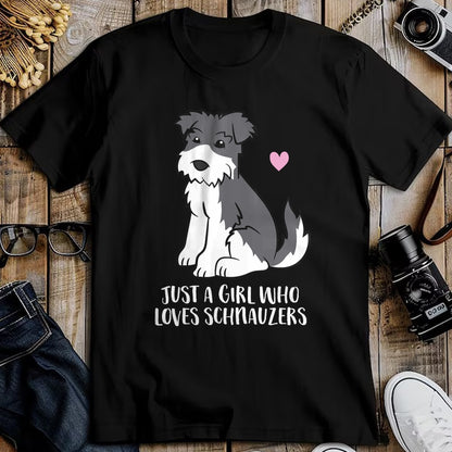 Dog Love Shirt, Dog Lover Gift T-Shirt/Hoodie/Sweatshirt HLT00 - Funny Schnauzer Dog Girl Just a Girl Who Loves Schnauzers T-Shirt