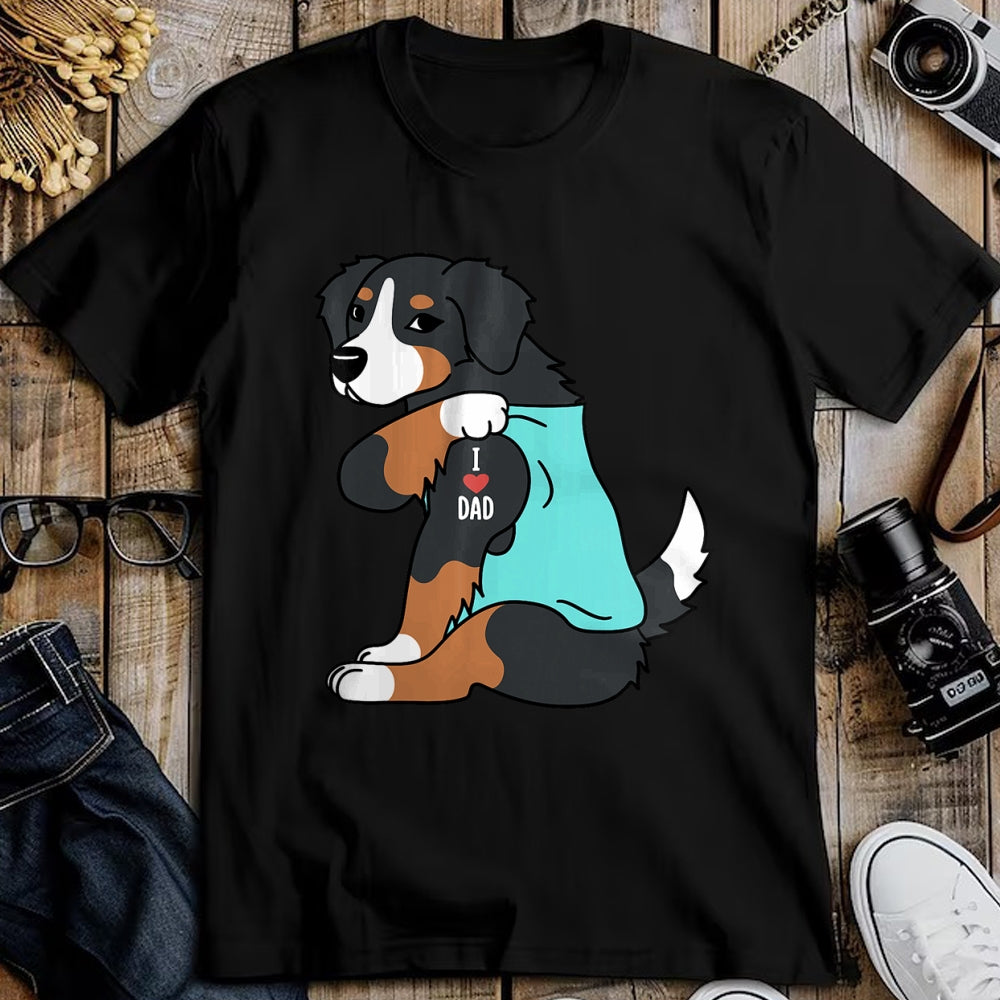 Dog Love Shirt, Dog Lover Gift T-Shirt/Hoodie/Sweatshirt HLT00 - Bernese Mountain Dog I Love Dad Funny Dog T-Shirt