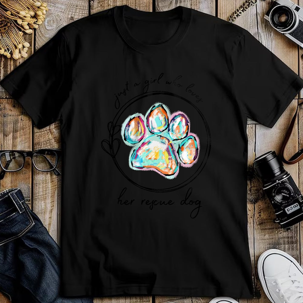 Dog Love Shirt, Dog Lover Gift T-Shirt/Hoodie/Sweatshirt HLT00 - Just a girl who loves her rescue dog T-Shirt