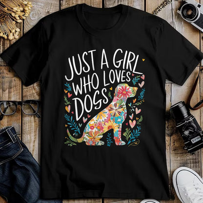 Dog Love Shirt, Dog Lover Gift T-Shirt/Hoodie/Sweatshirt HLT00 - Dog Cute Just A Girl Who Loves Dogs T-Shirt