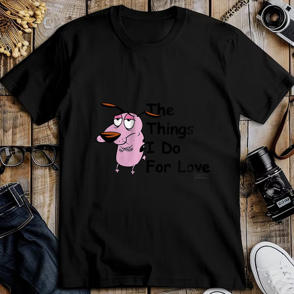 Dog Love Shirt, Dog Lover Gift T-Shirt/Hoodie/Sweatshirt HLT00 - Courage the Cowardly Dog For Love T-Shirt