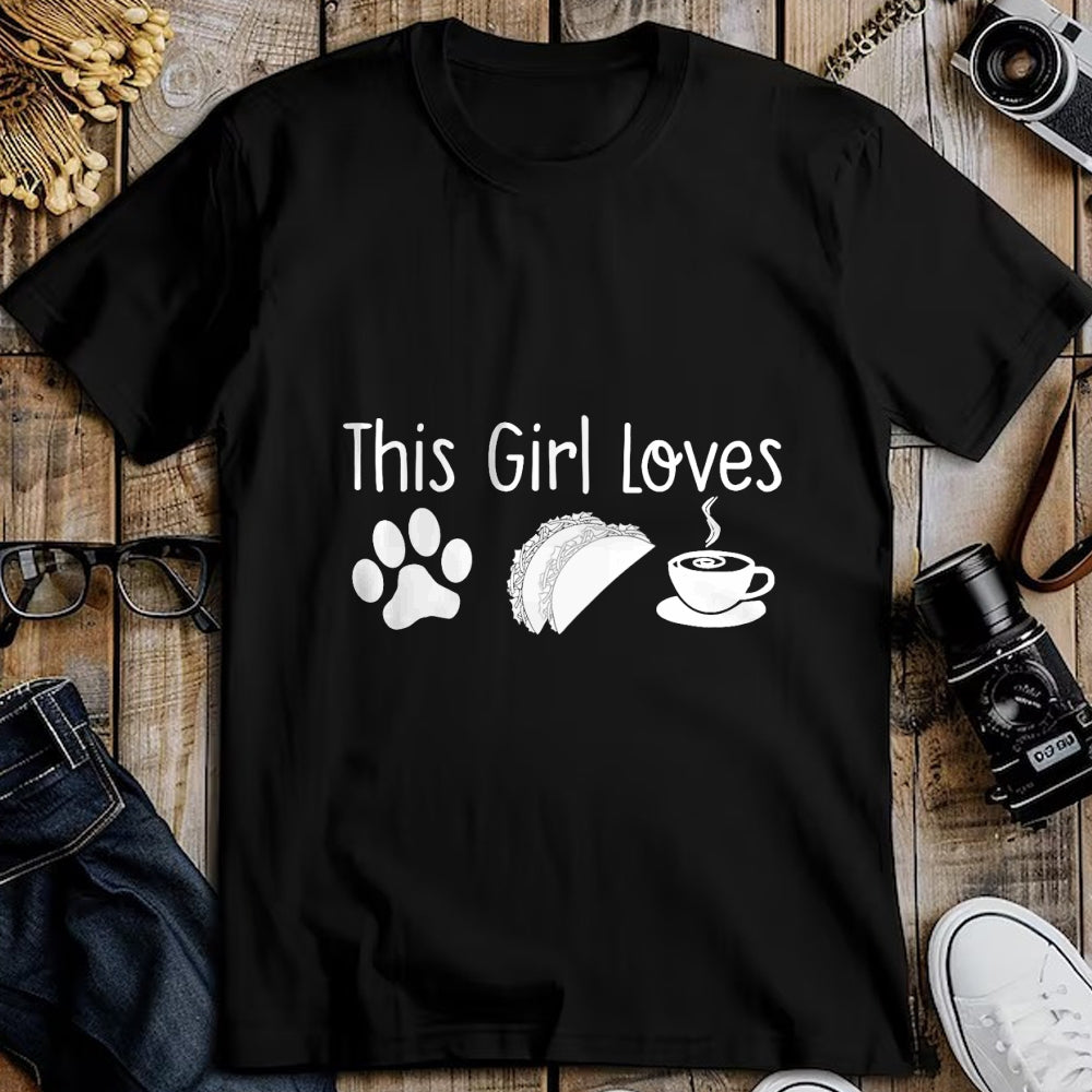 Dog Love Shirt, Dog Lover Gift T-Shirt/Hoodie/Sweatshirt HLT00 - THIS GIRL LOVES DOGS TACOS COFFEE T-Shirt Women Mom Gift