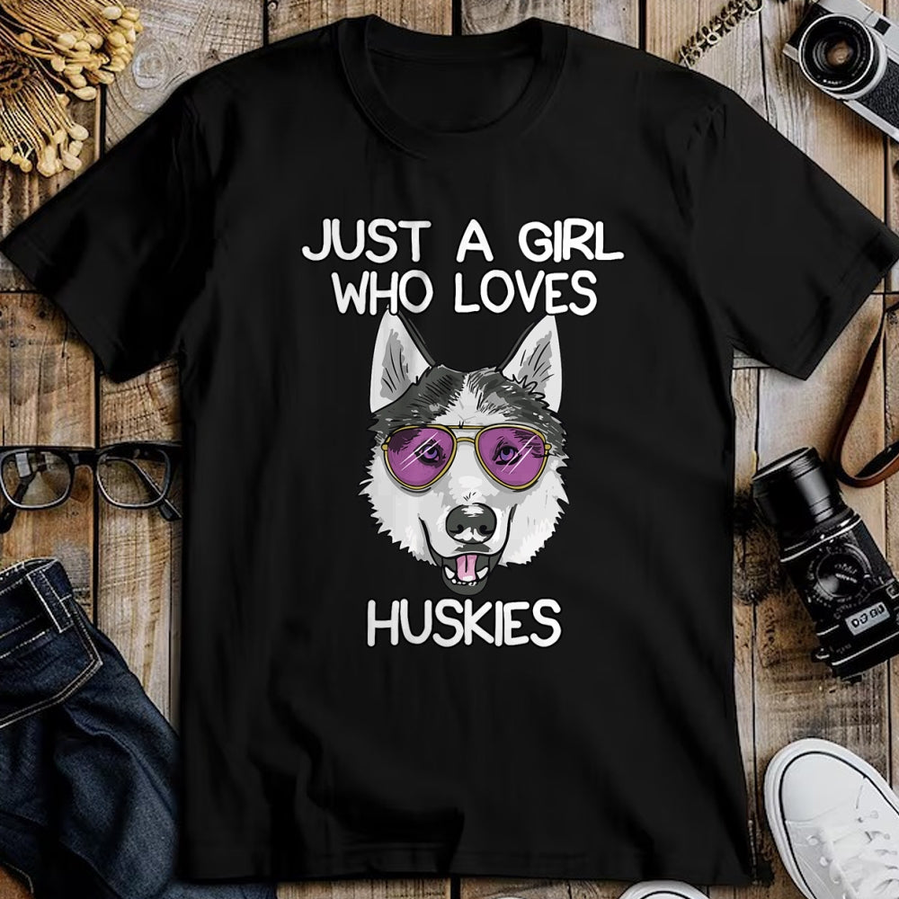 Dog Love Shirt, Dog Lover Gift T-Shirt/Hoodie/Sweatshirt HLT00 - Just A Girl Who Loves Huskies Dog Lover Gifts Husky Owner T-Shirt
