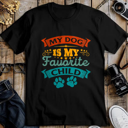 Dog Love Shirt, Dog Lover Gift T-Shirt/Hoodie/Sweatshirt HLT00 - My Dog Is My Favorite Child Funny Family Humor Mom Dad T-Shirt