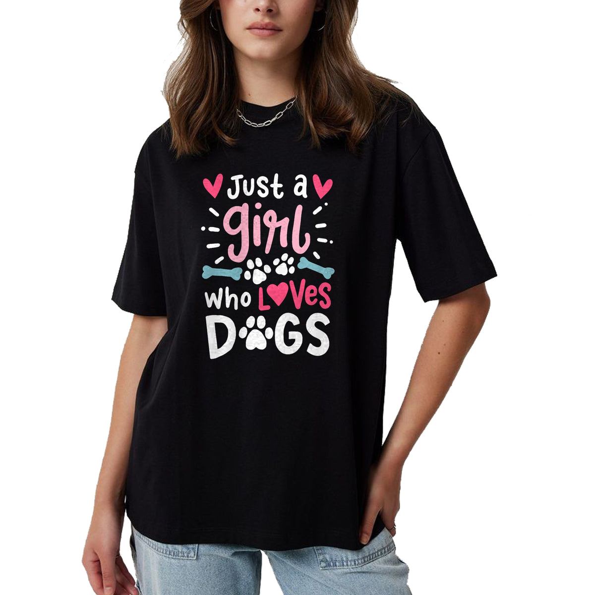 Dog Love Shirt, Dog Lover Gift T-Shirt/Hoodie/Sweatshirt HLT00 - Just a Girl Who Loves Dogs Funny Gift for Dog Lovers T-Shirt