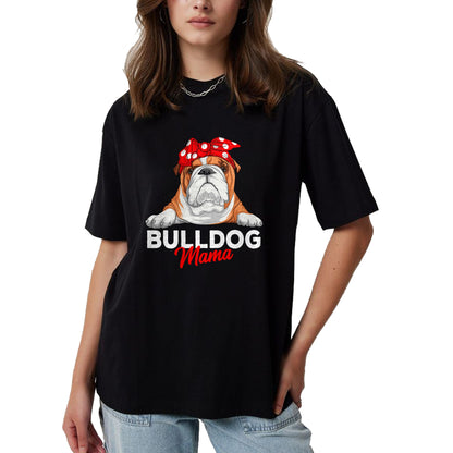 Dog Love Shirt, Dog Lover Gift T-Shirt/Hoodie/Sweatshirt HLT00 - English Bulldog Mama Bully Dog Mom Funny Womens Gift T-Shirt