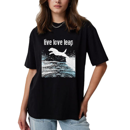 Dog Love Shirt, Dog Lover Gift T-Shirt/Hoodie/Sweatshirt HLT00 - Live Love Leap - Canine Agility - Dog Sports - Dock Diving T-Shirt