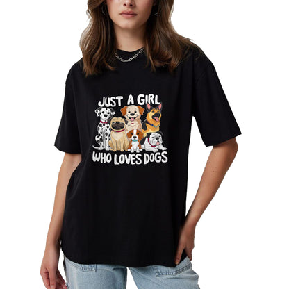 Dog Love Shirt, Dog Lover Gift T-Shirt/Hoodie/Sweatshirt HLT00 - Dog Lover Just a Girl who loves Dogs T-Shirt
