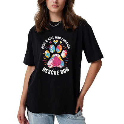Dog Love Shirt, Dog Lover Gift T-Shirt/Hoodie/Sweatshirt HLT00 - Just a Girl Who Loves Her Rescue Dog Dog Lovers Pet Owners T-Shirt