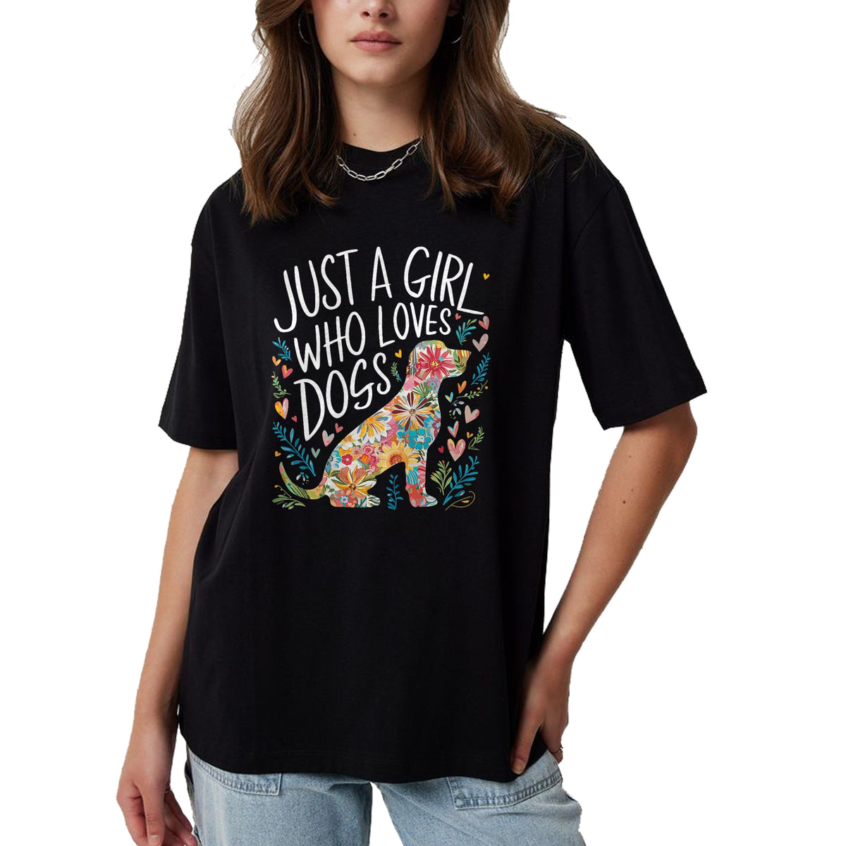 Dog Love Shirt, Dog Lover Gift T-Shirt/Hoodie/Sweatshirt HLT00 - Dog Cute Just A Girl Who Loves Dogs T-Shirt
