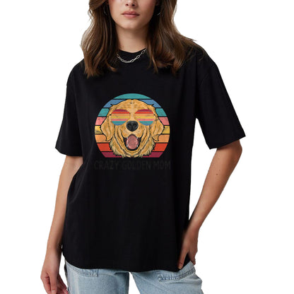 Dog Love Shirt, Dog Lover Gift T-Shirt/Hoodie/Sweatshirt HLT00 - Golden Retriever Dog Mom Gifts Crazy Golden Dog Mom T-Shirt