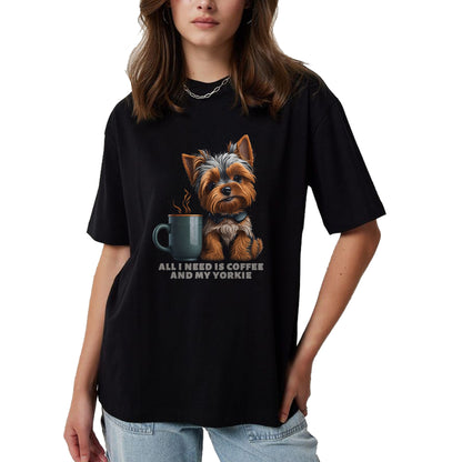 Dog Love Shirt, Dog Lover Gift T-Shirt/Hoodie/Sweatshirt HLT00 - All I Need Is Coffee And My Yorkie Funny Yorkie Dog Mom T-Shirt