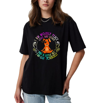 Dog Love Shirt, Dog Lover Gift T-Shirt/Hoodie/Sweatshirt HLT00 - Lovely Dog Saying I Am Mostly Peace Love And Dogs Funny Yoga T-Shirt