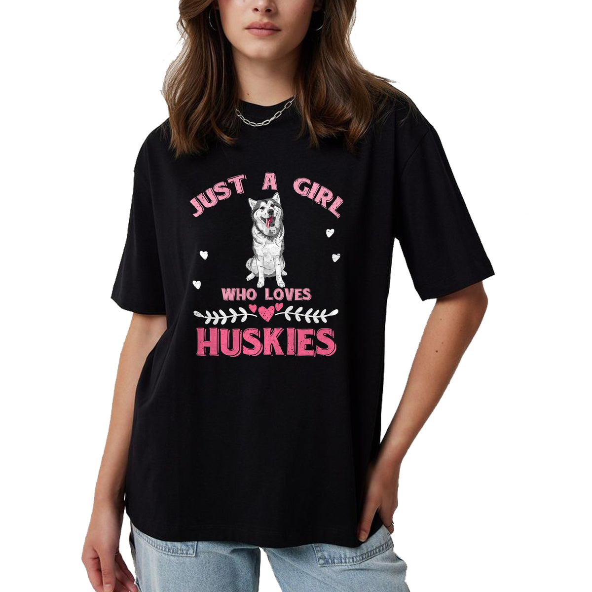 Dog Love Shirt, Dog Lover Gift T-Shirt/Hoodie/Sweatshirt HLT00 - Just A Girl Who Loves Huskies Dog Lover Women Girls Husky T-Shirt