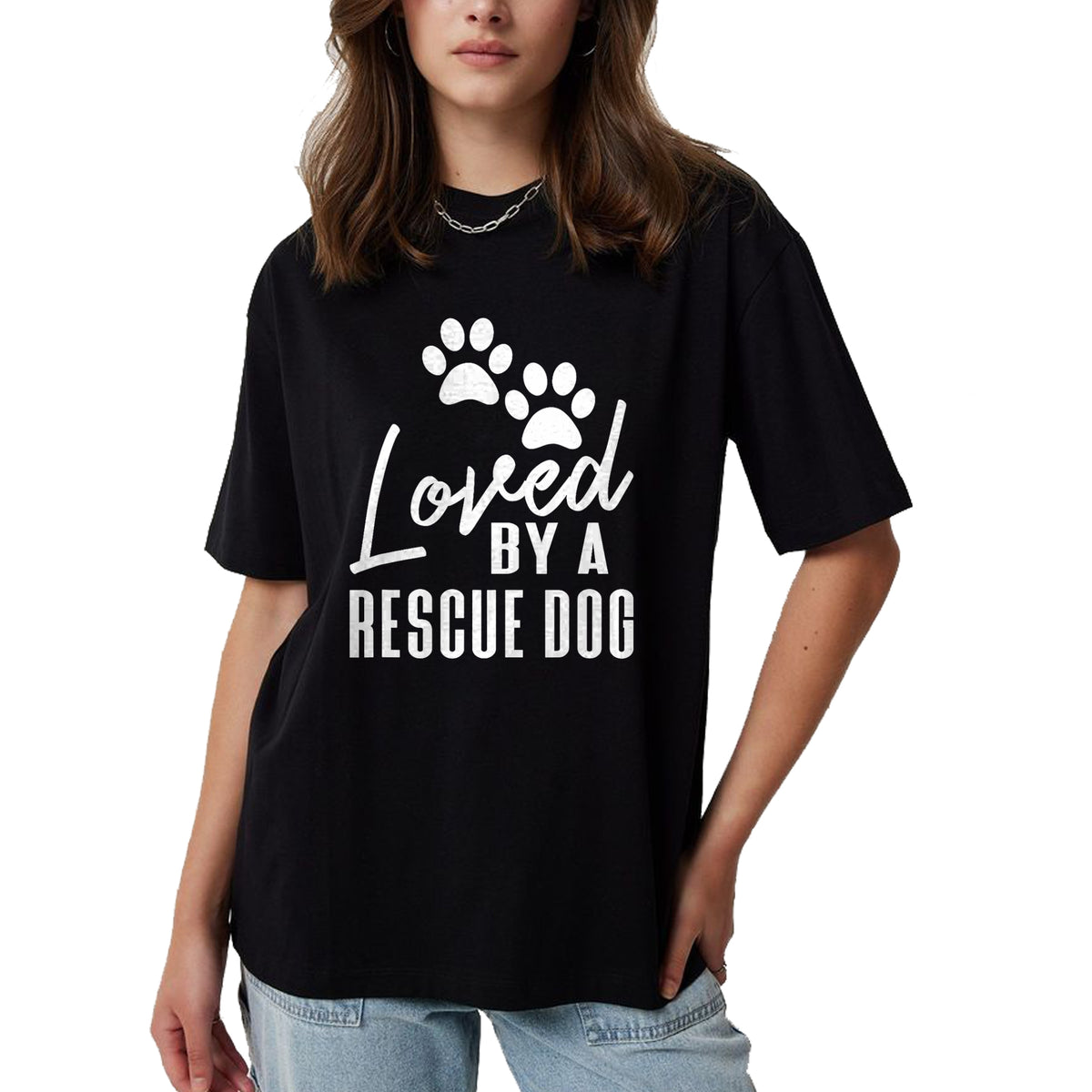 Dog Love Shirt, Dog Lover Gift T-Shirt/Hoodie/Sweatshirt HLT00 - Loved By A Rescue Dog - Foster Mom Rescue Dad T-Shirt