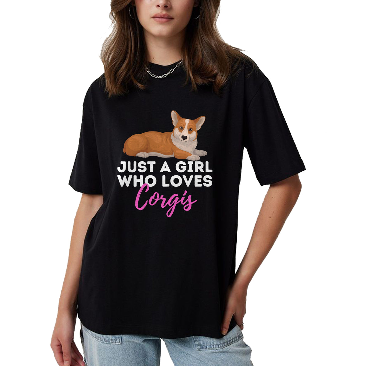 Dog Love Shirt, Dog Lover Gift T-Shirt/Hoodie/Sweatshirt HLT00 - Just A Girl Who Loves Corgis - Welsh Corgi Owner Dog Lover T-Shirt