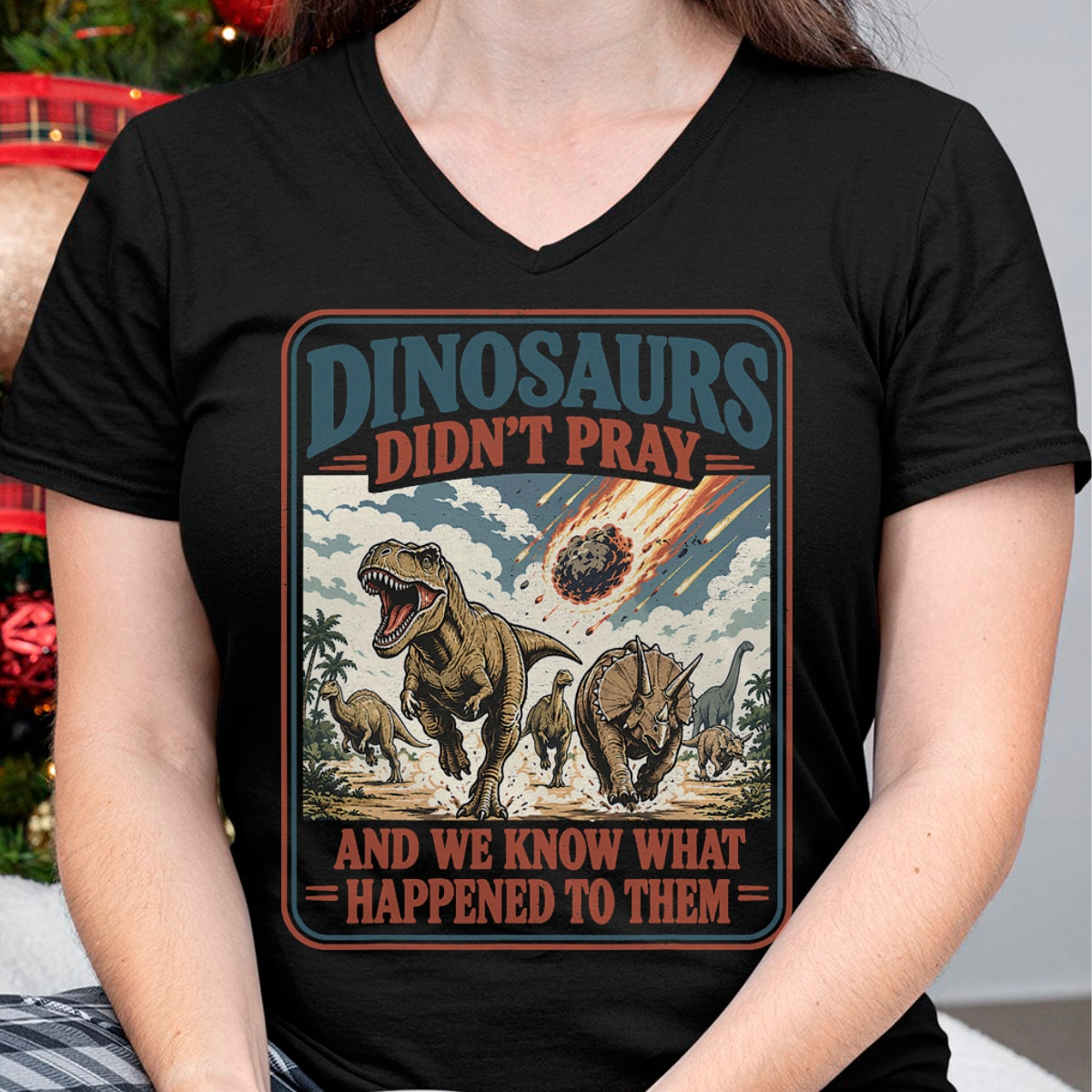 Best Dinosaur Lover Shirt, Funny Dinosaur UnisexT-Shirt/Hoodie/Sweatshirt HLT00 - Dinosaurs Didn_t Pray Funny Dinosaur Christian Humor Faith T-Shirt (2)