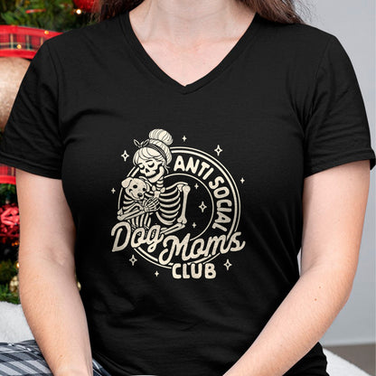 Dog Love Shirt, Dog Lover Gift T-Shirt/Hoodie/Sweatshirt HLT00 - Dog Mom Dog Mama Dog Lady Skeleton Anti Social Dog Moms Club T-Shirt
