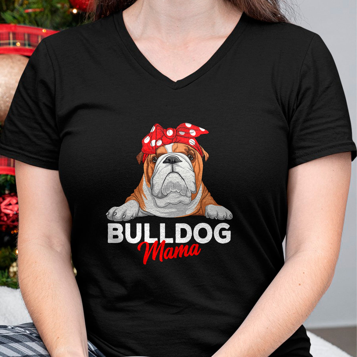 Dog Love Shirt, Dog Lover Gift T-Shirt/Hoodie/Sweatshirt HLT00 - English Bulldog Mama Bully Dog Mom Funny Womens Gift T-Shirt