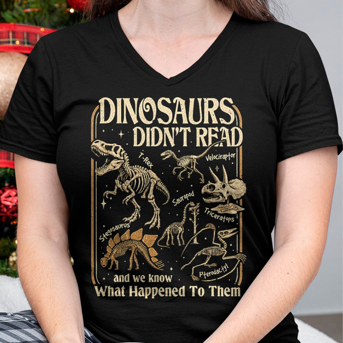 Best Dinosaur Lover Shirt, Funny Dinosaur UnisexT-Shirt/Hoodie/Sweatshirt HLT00 - Dinosaurs Didnt Read Funny Reading Quote T-Shirt