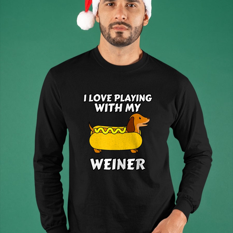 Dog Love Shirt, Dog Lover Gift T-Shirt/Hoodie/Sweatshirt HLT00 - I Love Playing With My Wiener Dachshund Dog Weenie T-Shirt