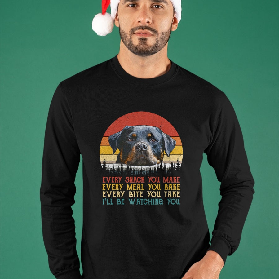 Dog Love Shirt, Dog Lover Gift T-Shirt/Hoodie/Sweatshirt HLT00 - Every Snack You Make Dog Shirt Rottie Mom Cute Rottweiler T-Shirt