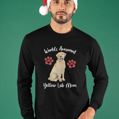 Dog Love Shirt, Dog Lover Gift T-Shirt/Hoodie/Sweatshirt HLT00 - WORLDS AWESOMEST YELLOW LAB MOM Funny Dog Lover Saying Quote T-Shirt