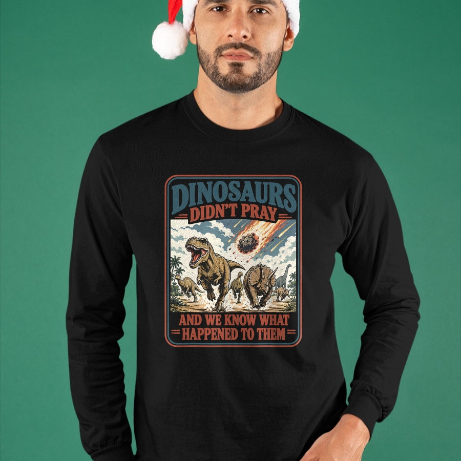 Best Dinosaur Lover Shirt, Funny Dinosaur UnisexT-Shirt/Hoodie/Sweatshirt HLT00 - Dinosaurs Didn_t Pray Funny Dinosaur Christian Humor Faith T-Shirt (2)