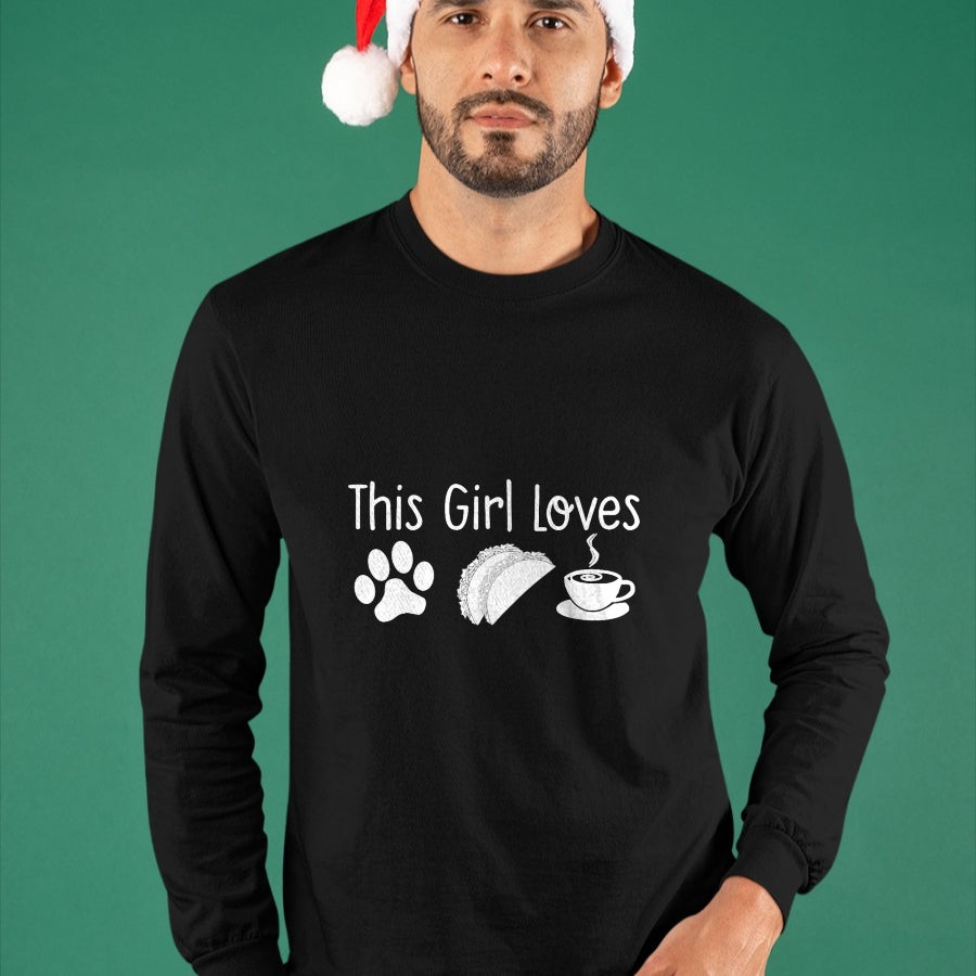 Dog Love Shirt, Dog Lover Gift T-Shirt/Hoodie/Sweatshirt HLT00 - THIS GIRL LOVES DOGS TACOS COFFEE T-Shirt Women Mom Gift
