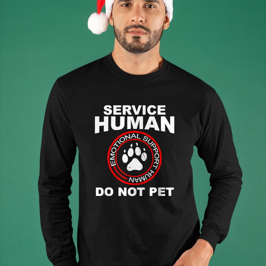 Dog Love Shirt, Dog Lover Gift T-Shirt/Hoodie/Sweatshirt HLT00 - Service Human Tshirt Funny Dog Owner Emotional Support Human