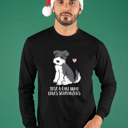 Dog Love Shirt, Dog Lover Gift T-Shirt/Hoodie/Sweatshirt HLT00 - Funny Schnauzer Dog Girl Just a Girl Who Loves Schnauzers T-Shirt