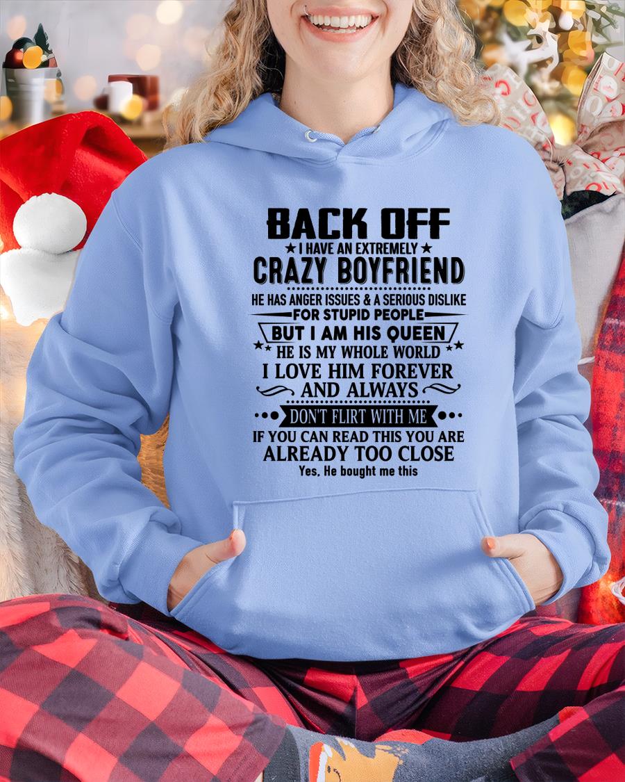 Back Off I Have An Extremely Crazy Boyfriend - - Gift For Wife From Husband - TOBY00 (SKUT-BACKOFF-00)