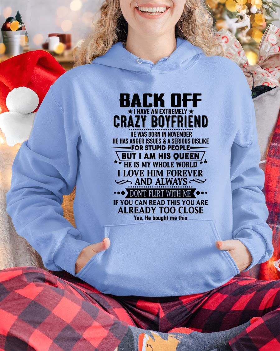 November - Back Off I Have An Extremely Crazy Boyfriend - Gift For Wife From Husband - TOBY11 (SKUT-BACKOFF-11)