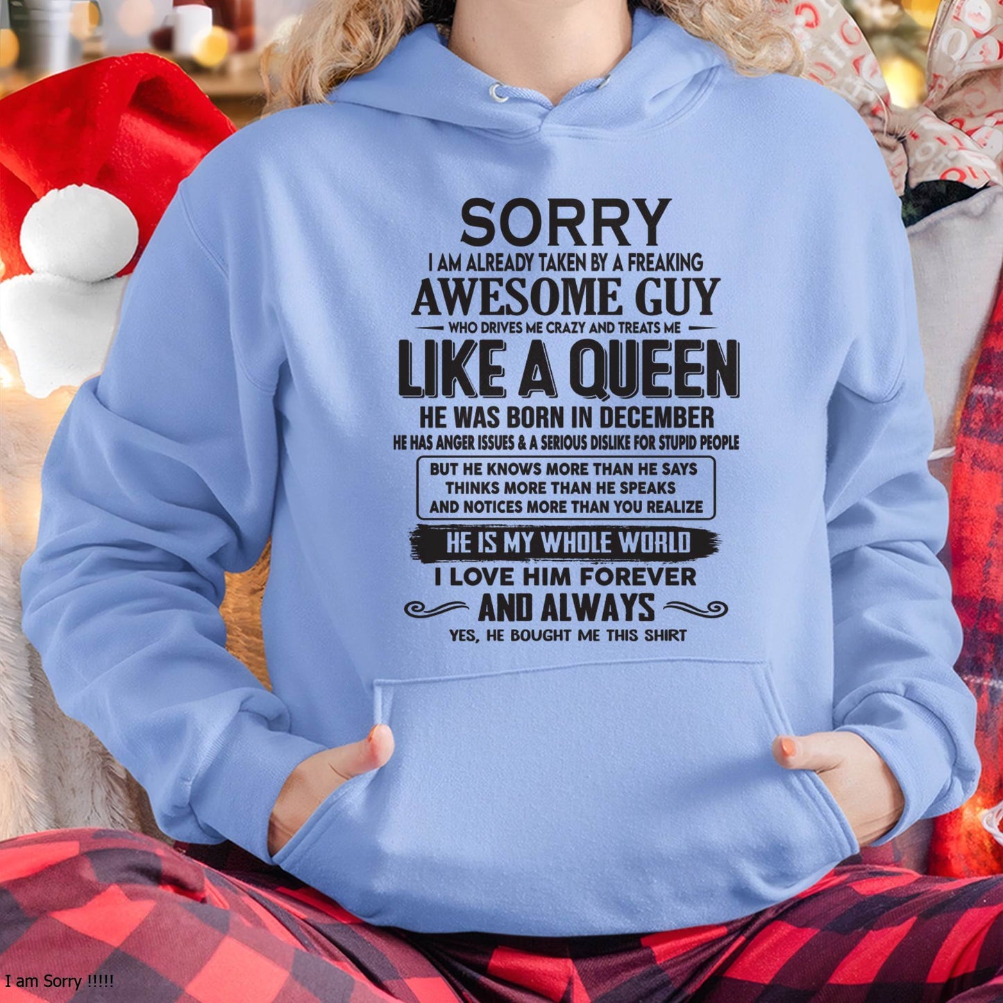 December - Sorry I am already taken by a freaking awesome guy - Gift for Wife From Husband - TOBY12 (SKU08-25-12)