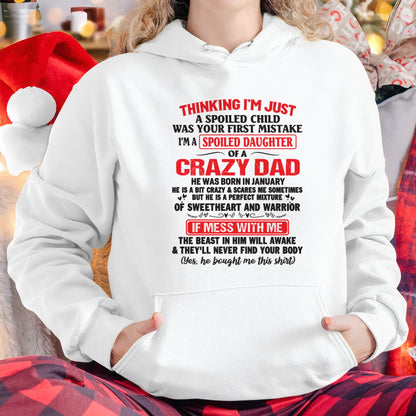 I AM A SPOILED CHILD WAS YOUR FIRST MISTAKE - FROM DAD - TOBY01