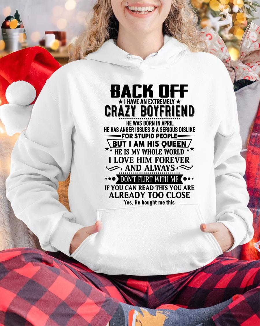 April - Back Off I Have An Extremely Crazy Boyfriend - Gift for Wife From Husband TOBY04 (SKUT-BACKOFF-04)