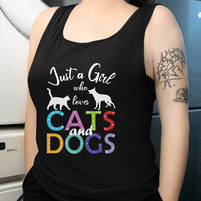 Dog Love Shirt, Dog Lover Gift T-Shirt/Hoodie/Sweatshirt HLT00 - Just A Girl Who Loves Cats And Dogs Lover Girl T-Shirt