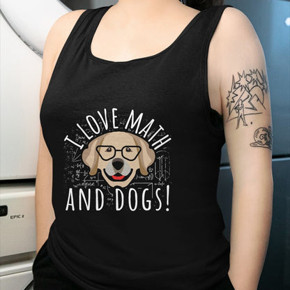 Dog Love Shirt, Dog Lover Gift T-Shirt/Hoodie/Sweatshirt HLT00 - I Love Math And Dogs Algebra Brown Dog Teacher Student Gift T-Shirt
